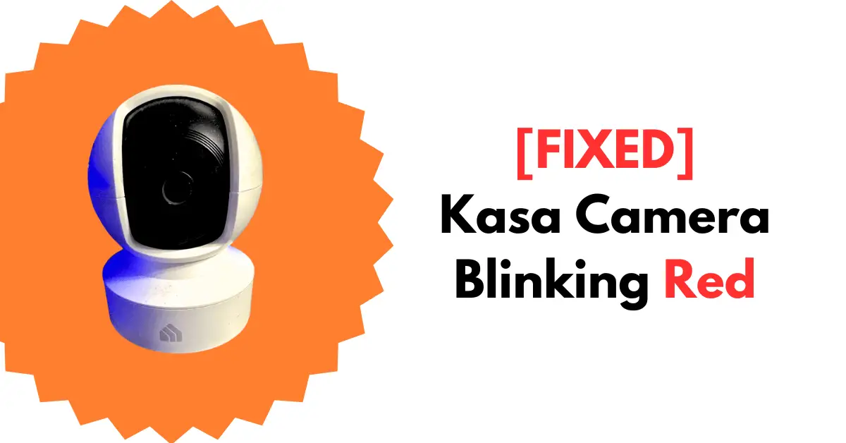 Kasa camera blinking red