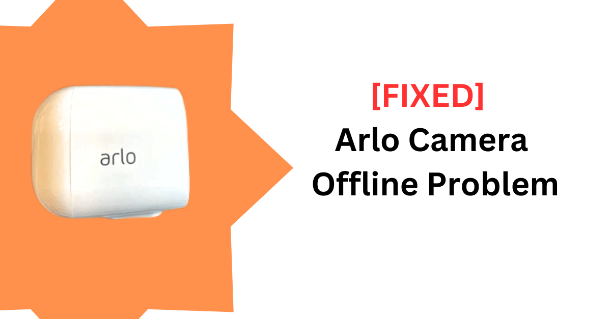 Arlo Camera Offline